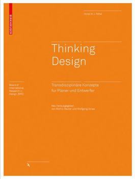 Hardcover Thinking Design: Transdisziplinäre Konzepte Für Planer Und Entwerfer [German] Book
