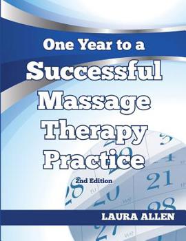 Paperback One Year to a Successful Massage Therapy Practice Book