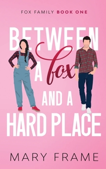 Paperback Between a Fox and a Hard Place Book