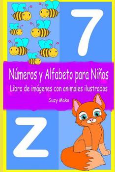 Paperback N?meros y Alfabeto para Ni?os: Libro de im?genes con animales ilustrados [Spanish] Book