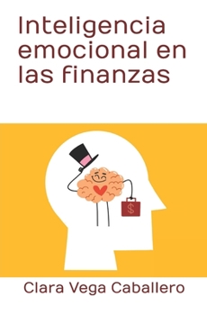 Paperback Inteligencia emocional en las finanzas [Spanish] Book