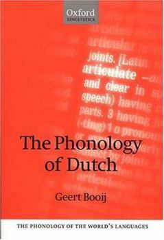 Hardcover The Phonology of Dutch (The ^APhonology of the World's Languages) Book