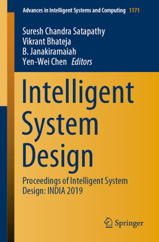 Paperback Intelligent System Design: Proceedings of Intelligent System Design: India 2019 Book