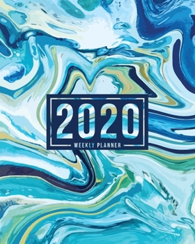 2020 Weekly Planner: January 1, 2020 to December 31, 2020: Weekly & Monthly View Planner, Organizer & Diary: Light Blue & Green Marble Swirl 801-3
