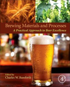 Hardcover Brewing Materials and Processes: A Practical Approach to Beer Excellence Book