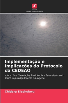 Paperback Implementação e Implicações do Protocolo da CEDEAO [Portuguese] Book