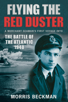 Paperback Flying the Red Duster: A Merchant Seaman's First Voyage Into the Battle of the Atlantic 1940 Book