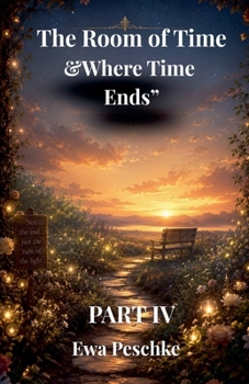 Paperback "Time Room&Where Time Ends" Part IV Book