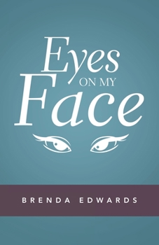 Paperback Eyes on My Face Book