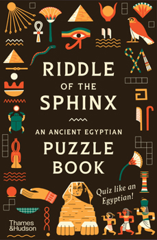 Paperback Riddle of the Sphinx: An Ancient Egyptian Puzzle Book