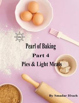 Paperback Pearl of Baking: Part 4 - Pies & Light Meals Book