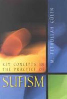 Paperback Key Concepts in the Practice of Sufism Book