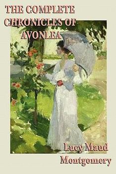 Paperback The Complete Chronicles of Avonlea Book