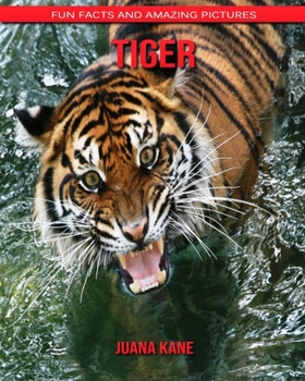 Paperback Tiger: Fun Facts and Amazing Pictures Book