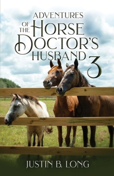 Paperback Adventures of the Horse Doctor's Husband 3 Book