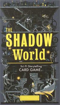Cards The Shadow World: A Sci-Fi Storytelling Card Game Book