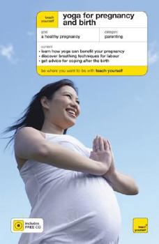 Paperback Teach Yourself Yoga for Pregnancy and Birth [With CDROM] Book