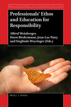 Paperback Professionals' Ethos and Education for Responsibility Book