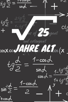 Paperback 25 Jahre alt: 5. Geburtstag Liniertes Mathe Wurzel Geburtstags Notizbuch oder G?stebuch Geschenk liniert - Journal mit Linien [German] Book