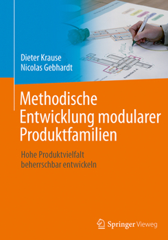 Hardcover Methodische Entwicklung Modularer Produktfamilien: Hohe Produktvielfalt Beherrschbar Entwickeln [German] Book