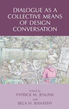 Paperback Dialogue as a Collective Means of Design Conversation Book