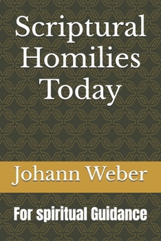 Paperback Scriptural Homilies Today: For spiritual Guidance Book