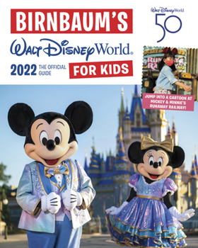 Paperback Birnbaum's 2022 Walt Disney World for Kids: The Official Guide Book