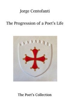 The Progression of a Poet’s Life