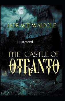 Paperback The Castle of Otranto Illustrated Book