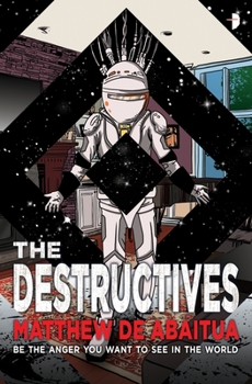 The Destructives - Book  of the Seizure