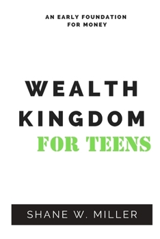 Paperback Wealth Kingdom for teens: Money for everyone Book