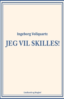 Paperback Jeg vil skilles! [Danish] Book
