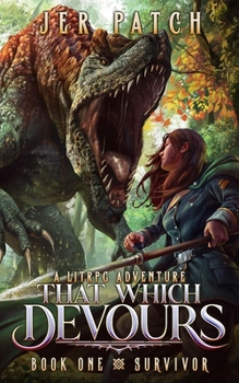 Paperback That Which Devours: Survive: A LitRPG Adventure Book