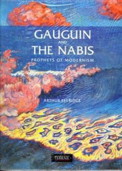Paperback Gauguin and the Nabis: Prophets of Modernism Book