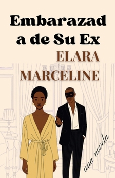Paperback Embarazada de Su Ex [Spanish] Book
