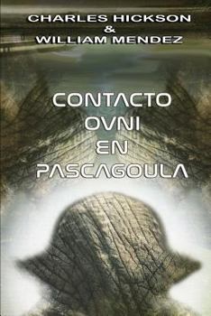 Paperback Contacto OVNI en Pascagoula [Spanish] Book