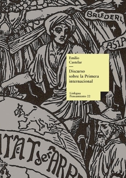 Discurso sobre la Primera internacional (Pensamiento) (Spanish Edition)