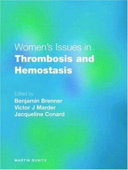 Hardcover Women's Issues in Thrombosis and Hemostasis Book