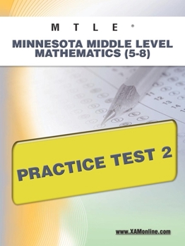 Paperback Mtle Minnesota Middle Level Mathematics (5-8) Practice Test 2 Book