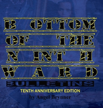 Hardcover Bottom of the Ninth Ward bulletins Book