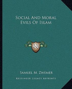 Paperback Social And Moral Evils Of Islam Book