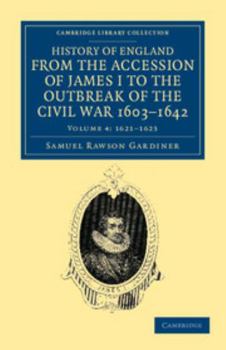 Paperback History of England from the Accession of James I to the Outbreak of the Civil War, 1603 1642 Book