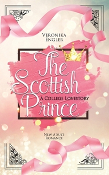 Paperback The Scottish Prince: A College Lovestory [German] Book