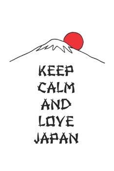 Paperback Grand Fantasy Designs - Notes: Keep Calm and Love Japan Mount Fuji san - Notebook 6x9 checkered Book