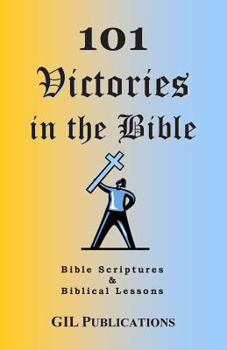 Paperback 101 Victories in the Bible: Bible Scriptures and Biblical Lessons Book