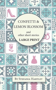 Paperback Confetti and Lemon Blossom [Large Print] Book