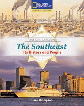 Paperback Reading Expeditions (Social Studies: Travels Across America's Past): The Southeast: Its History and People Book