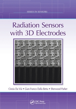 Paperback Radiation Sensors with 3D Electrodes Book