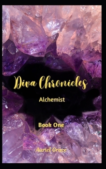 Paperback Diva Chronicles: Alchemist Book