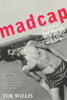 Paperback Madcap: The Half-Life of Syd Barrett, Pink Floyd's Lost Genius Book